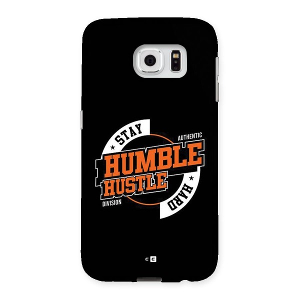 Humble Hustle Back Case for Galaxy S6
