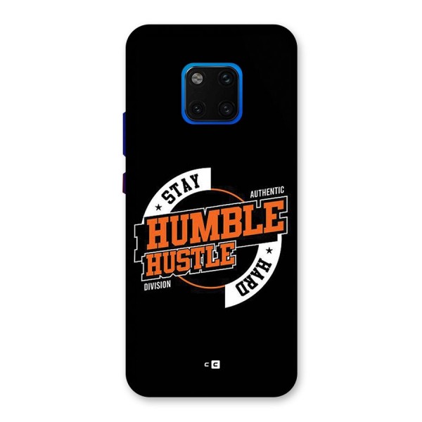 Humble Hustle Back Case for Huawei Mate 20 Pro
