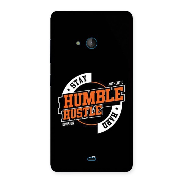 Humble Hustle Back Case for Lumia 540