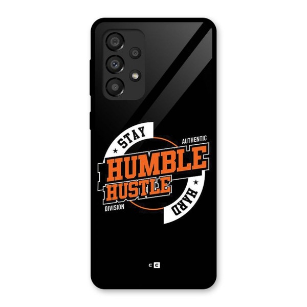 Humble Hustle Glass Back Case for Galaxy A33 5G