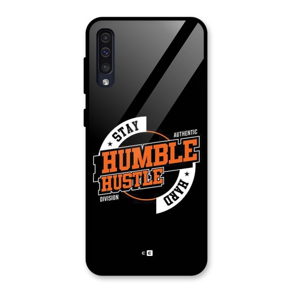 Humble Hustle Glass Back Case for Galaxy A50
