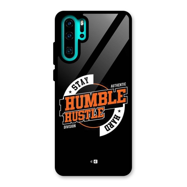 Humble Hustle Glass Back Case for Huawei P30 Pro