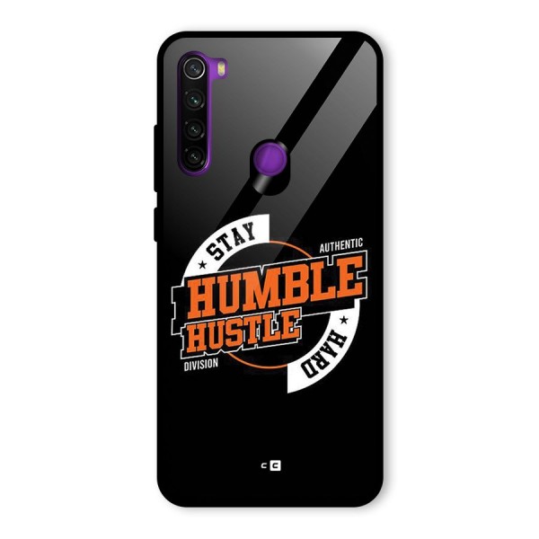 Humble Hustle Glass Back Case for Redmi Note 8