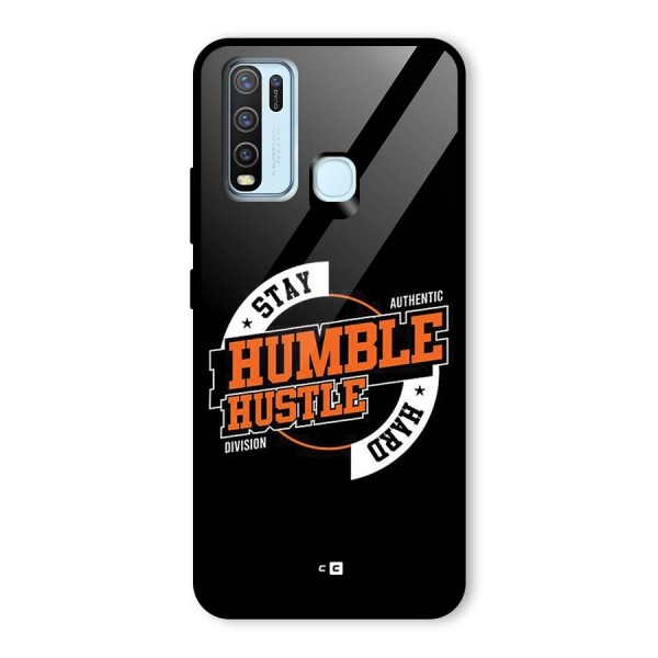 Humble Hustle Glass Back Case for Vivo Y30