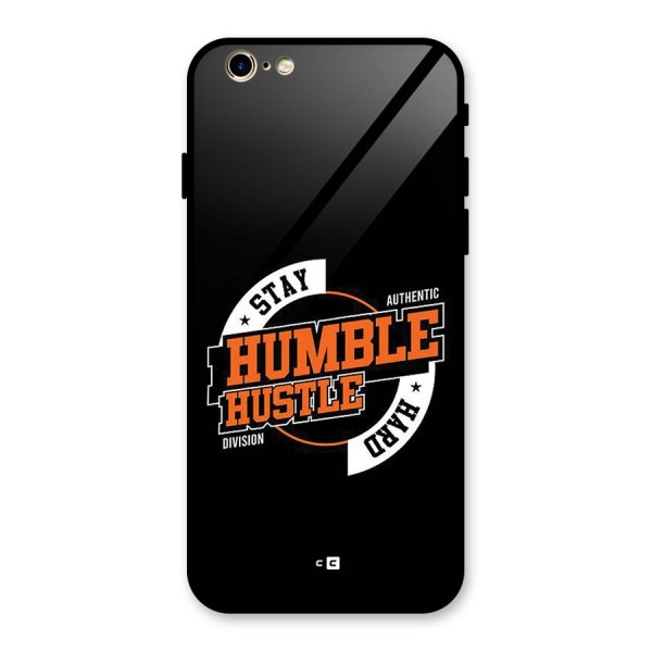 Humble Hustle Glass Back Case for iPhone 6 6S