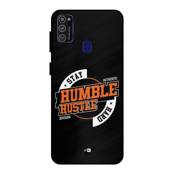 Humble Hustle Metal Back Case for Galaxy M21