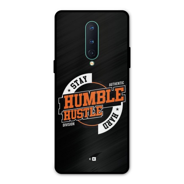 Humble Hustle Metal Back Case for OnePlus 8
