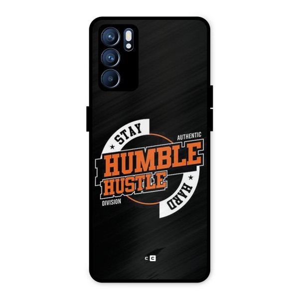 Humble Hustle Metal Back Case for Oppo Reno6 5G