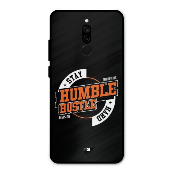 Humble Hustle Metal Back Case for Redmi 8