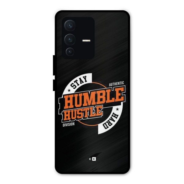 Humble Hustle Metal Back Case for Vivo V23 Pro