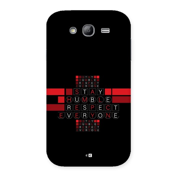 Humble Respect Back Case for Galaxy Grand Neo
