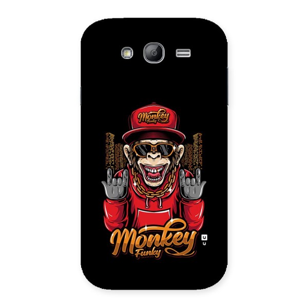 Hunky Funky Monkey Back Case for Galaxy Grand Neo Plus
