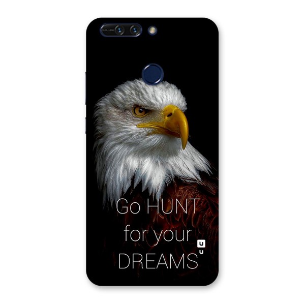 Hunt Your Dream Back Case for Honor 8 Pro
