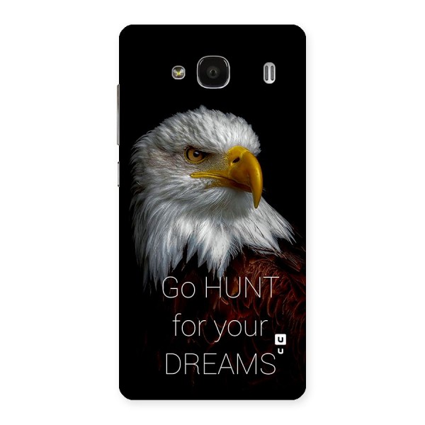 Hunt Your Dream Back Case for Redmi 2s