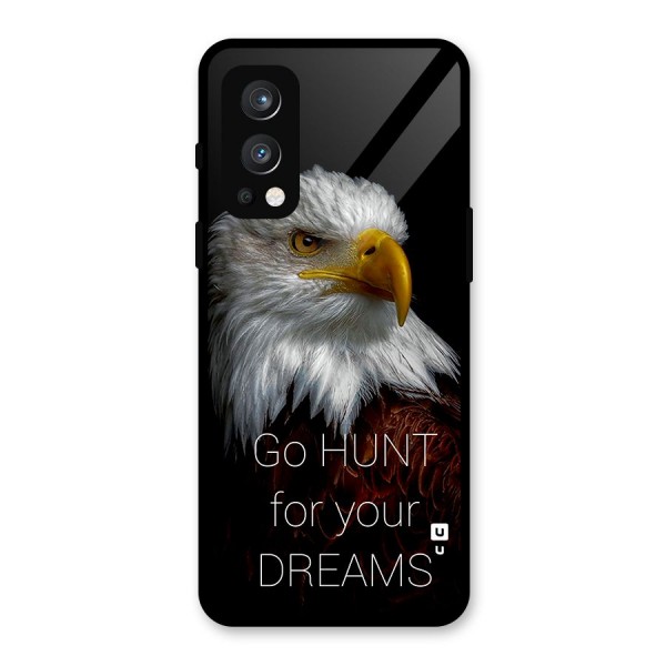 Hunt Your Dream Glass Back Case for OnePlus Nord 2 5G