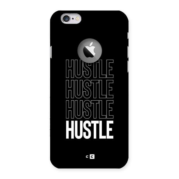 Hustle Hustle Hustle Back Case for iPhone 6 Logo Cut