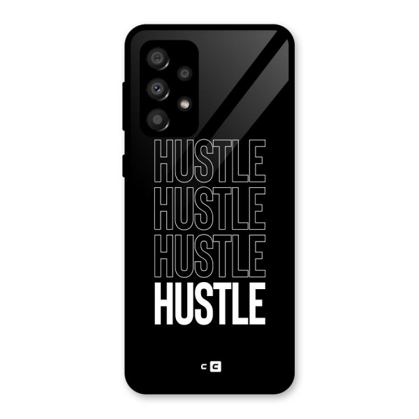 Hustle Hustle Hustle Glass Back Case for Galaxy A32