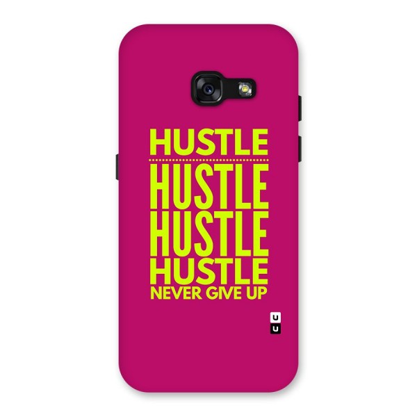 Hustle Never Give Up Back Case for Galaxy A3 (2017)