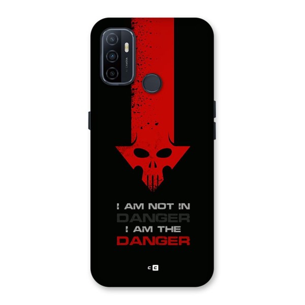 I Am Danger Back Case for Oppo A33 (2020)