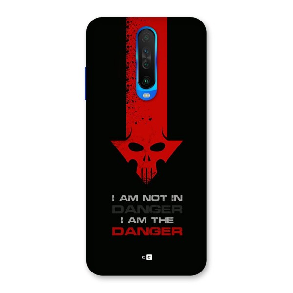 I Am Danger Back Case for Poco X2