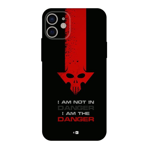 I Am Danger Back Case for iPhone 11