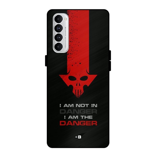 I Am Danger Metal Back Case for Oppo Reno4 Pro