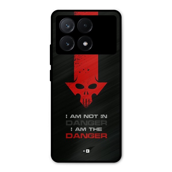 I Am Danger Metal Back Case for Poco X6 Pro