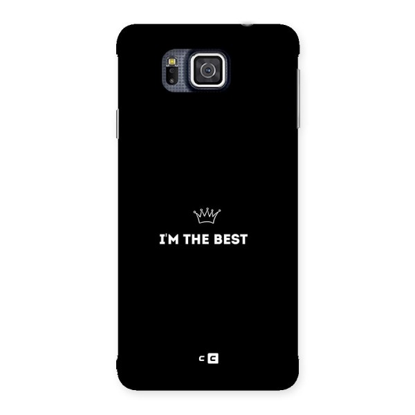 I Am The Best Back Case for Galaxy Alpha