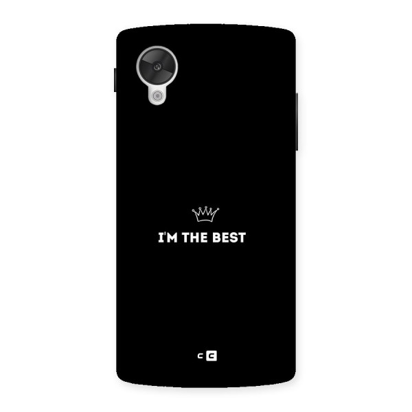 I Am The Best Back Case for Google Nexus 5