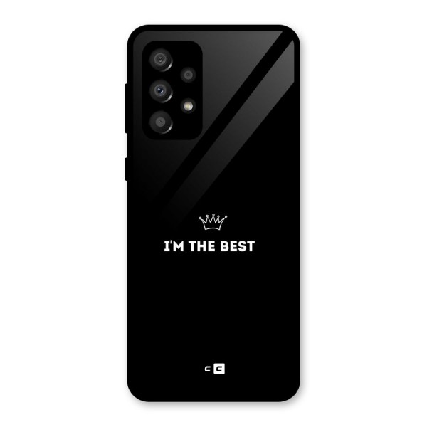I Am The Best Glass Back Case for Galaxy A32
