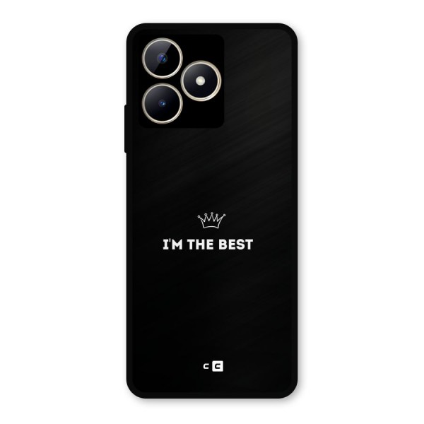 I Am The Best Metal Back Case for Realme Narzo N53