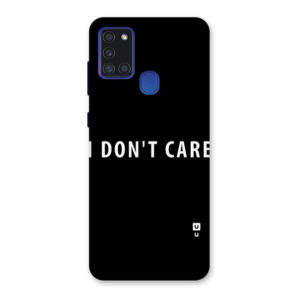 I Dont Care Typography Back Case for Galaxy A21s