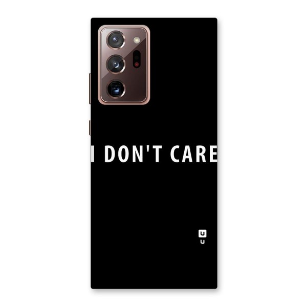 I Dont Care Typography Back Case for Galaxy Note 20 Ultra