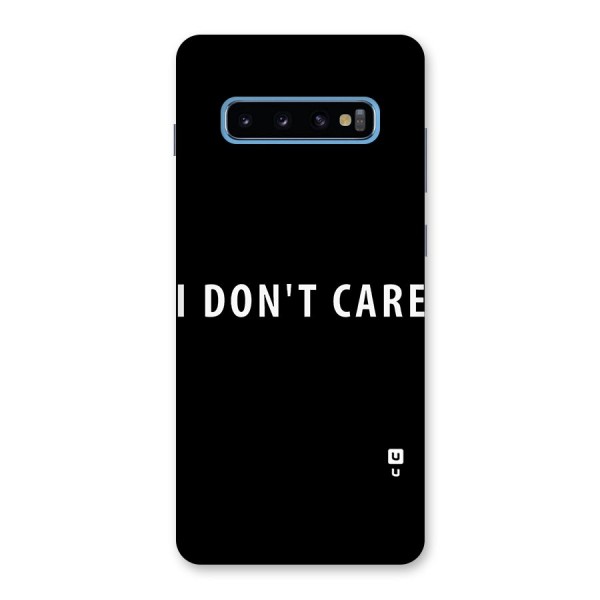 I Dont Care Typography Back Case for Galaxy S10 Plus