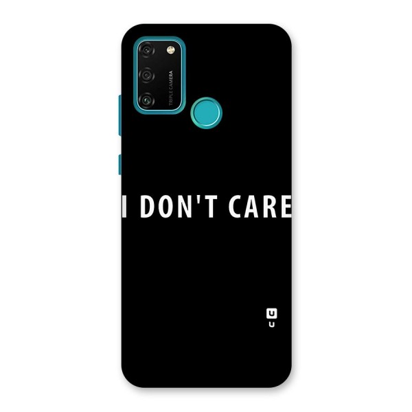 I Dont Care Typography Back Case for Honor 9A