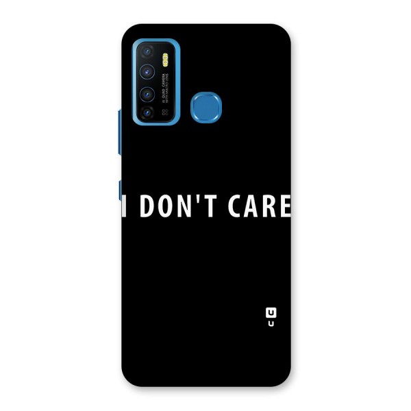 I Dont Care Typography Back Case for Infinix Hot 9
