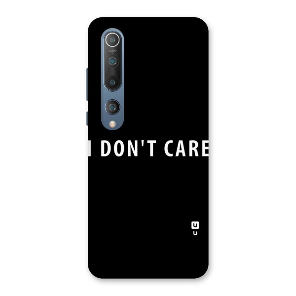 I Dont Care Typography Back Case for Mi 10