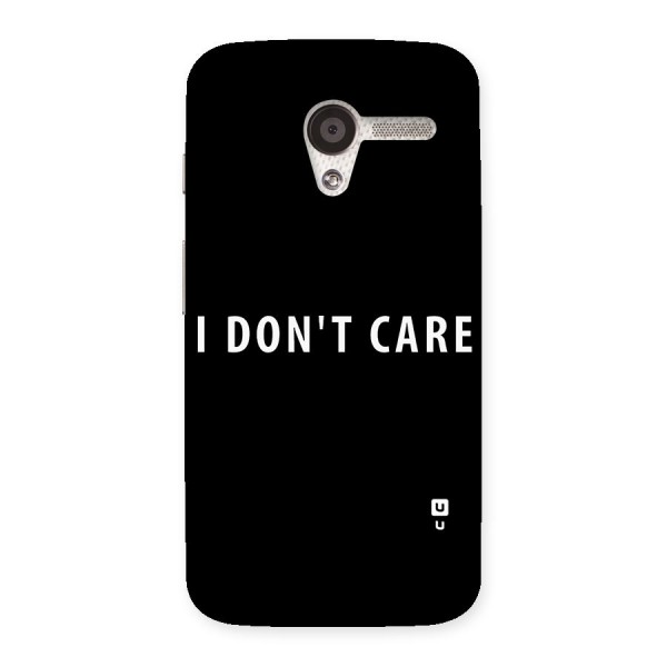 I Dont Care Typography Back Case for Moto X
