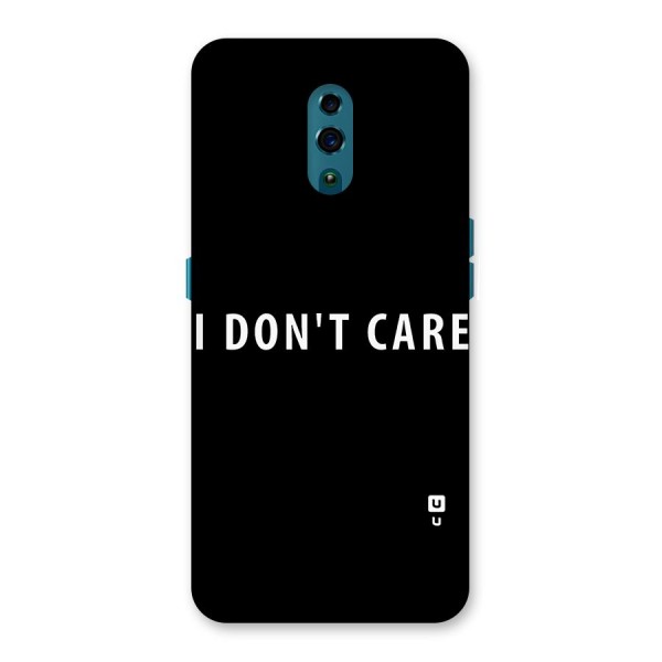 I Dont Care Typography Back Case for Oppo Reno