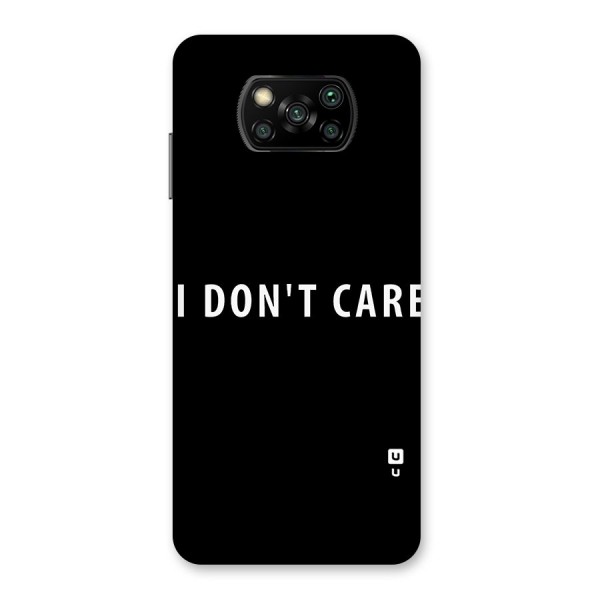 I Dont Care Typography Back Case for Poco X3