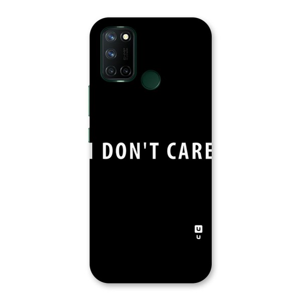 I Dont Care Typography Back Case for Realme C17