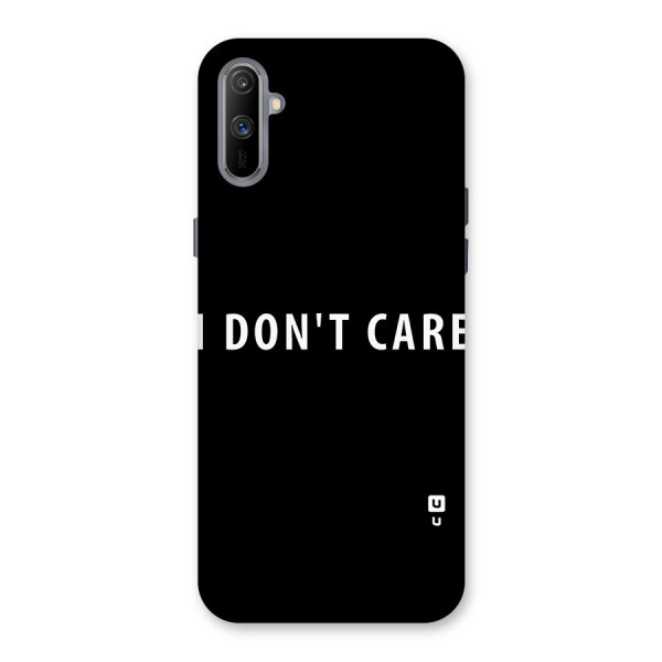 I Dont Care Typography Back Case for Realme C3