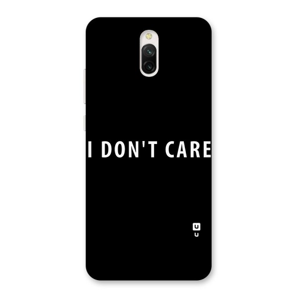 I Dont Care Typography Back Case for Redmi 8A Dual