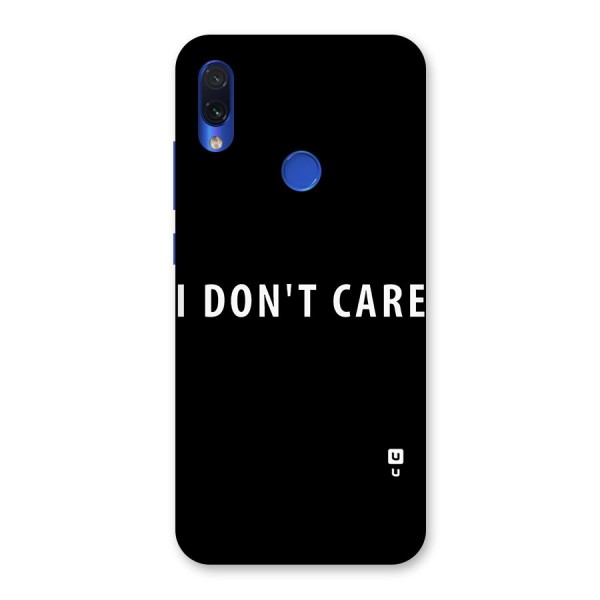 I Dont Care Typography Back Case for Redmi Note 7