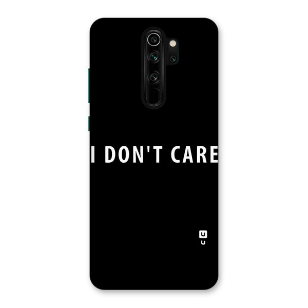 I Dont Care Typography Back Case for Redmi Note 8 Pro