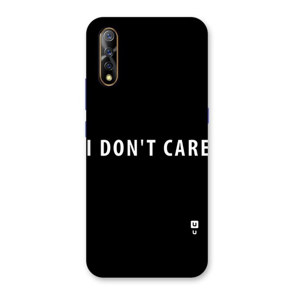 I Dont Care Typography Back Case for Vivo S1