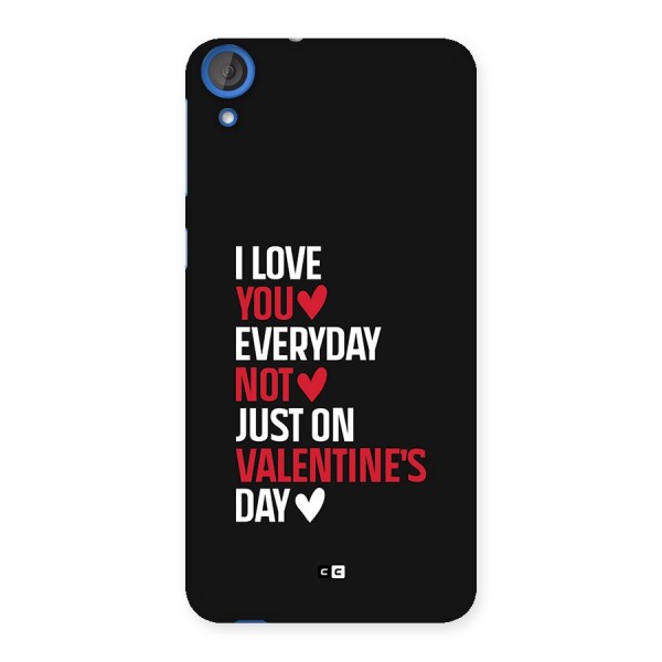 I Love You Everyday Back Case for Desire 820s