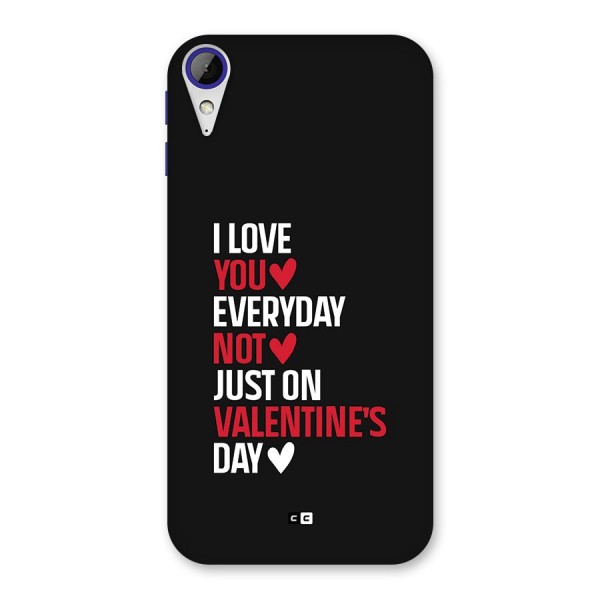 I Love You Everyday Back Case for Desire 830