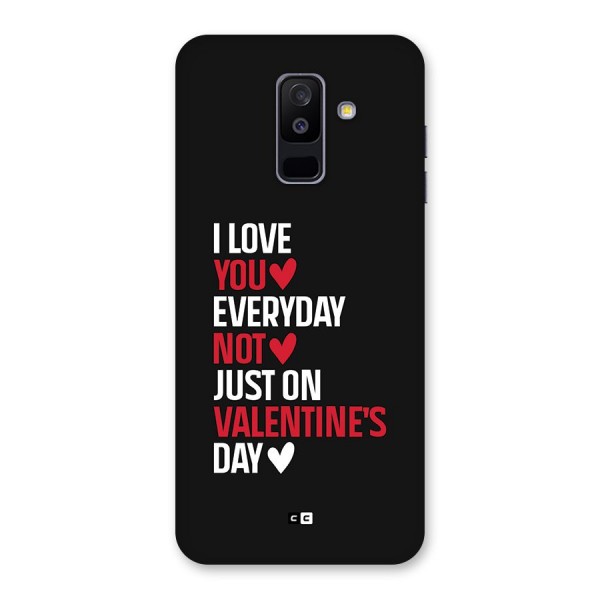 I Love You Everyday Back Case for Galaxy A6 Plus