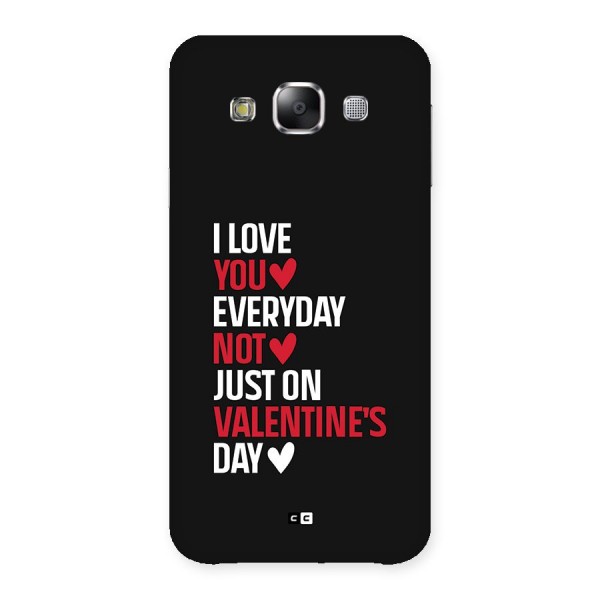 I Love You Everyday Back Case for Galaxy E5